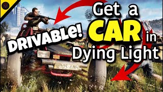 How to unlock the CAR buggy in Dying Light Quick tutorial for The Following DLC [upl. by Michail366]