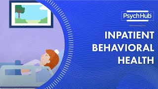 Inpatient Behavioral Health [upl. by Notsehc]