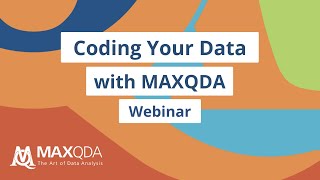 Webinar Coding Your Data with MAXQDA [upl. by Osbert553]