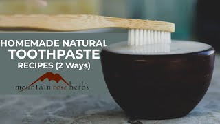 Homemade Natural Toothpaste Recipes [upl. by Barsky]