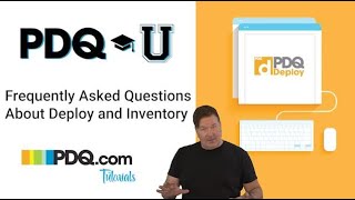 Frequently Asked Questions About PDQ Deploy and Inventory [upl. by Mindy]