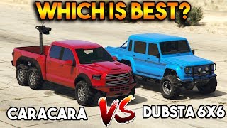 GTA 5 ONLINE  CARACARA VS DUBSTA 6X6 WHICH IS BEST [upl. by Enelra]