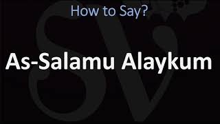 How to Pronounce As Salamu Alaykum ARABIC [upl. by Gladi]