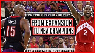 The Untold Story of the Toronto Raptors From 1995 Expansion Team to 2019 NBA Champions [upl. by Azile]