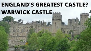 ENGLANDS GREATEST CASTLE  Warwick Castle  History [upl. by Eibbor]