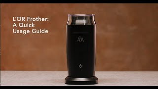 LOR Milk Frother A Quick Usage Guide [upl. by Palmore145]