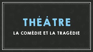 THÉÂTRE  ÊTRE AU POINT SUR LA COMÉDIE ET LA TRAGÉDIE [upl. by Adnarom]