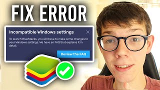 How To Fix BlueStacks Incompatible Windows Settings  Full Guide [upl. by Atikram]