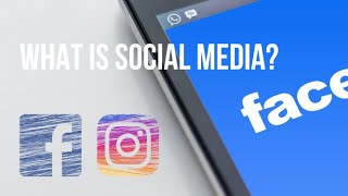 What is Social Media  Social media explained [upl. by Ardnasxela]