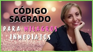 Código Sagrado para Milagros Inmediatos  ¡Obtén Resultados en Minutos [upl. by Raffarty]