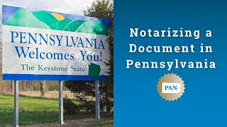 Notarizing a Document in Pennsylvania [upl. by Coral]