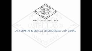 Las Subastas Judiciales Electrónicas Guía Visual [upl. by Ydal]