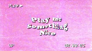 Joesef  Play Me Something Nice Official Lyric Video [upl. by Jereme]