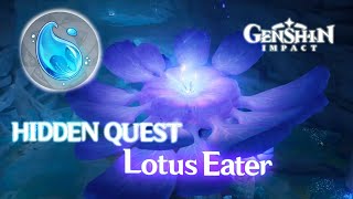 Hidden Quest quotLotus Eaterquot Reputation GENSHIN IMPACT INAZUMA [upl. by Lindy]