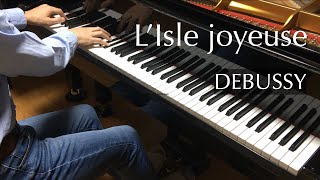 喜びの島（ドビュッシー）Debussy  LIsle joyeuse  pianomaedaful [upl. by Targett]