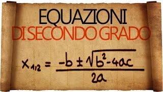 Equazioni di secondo grado [upl. by Nosnehpets]