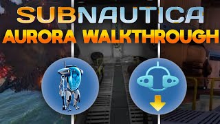 Subnautica Aurora Walkthrough  Everything You Need Inside the Aurora [upl. by Bazil183]