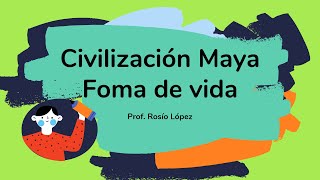 Civilización Mayas Organización política y social [upl. by Annoya]