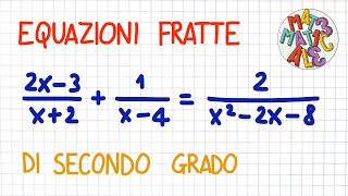 EQUAZIONI FRATTE di secondo grado  EF35 [upl. by Verneuil871]