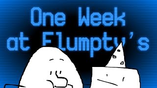 One Week at Flumptys Official [upl. by Campagna]