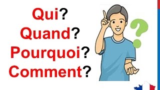 French Lesson 57  Interrogative Pronouns QUESTION WORDS Ask questions  Pronoms Interrogatifs [upl. by Siravrat]