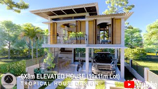 6x8m ELEVATED HOUSE DESIGN 10x11m Lot [upl. by Annawat541]