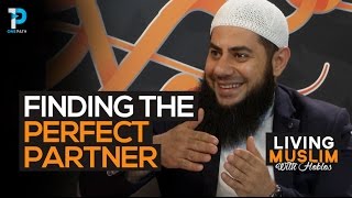 Finding the Perfect Partner  Islamic Marriage advice with Bilal Dannoun [upl. by Atsed491]