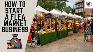 How to Start a Flea Market Business  Starting a Flea Market Business Guide [upl. by Bronk114]