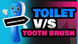 Toilet and Tooth Brush [upl. by Idram687]