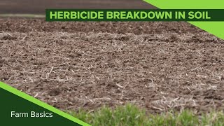 Farm Basics 1095 Herbicide Breakdown In Soil Air Date 33119 [upl. by Esojnauj458]