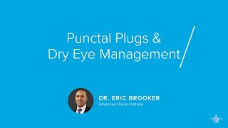 Punctal Plugs amp Dry Eye Management [upl. by Aivart]