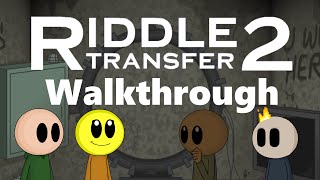 Riddle Transfer 2  Full Walkthrough [upl. by Zetes]