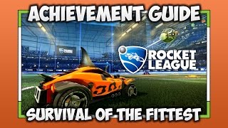 Rocket League Survival of the Fittest Achievement Guide [upl. by Oneil828]