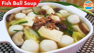 Simple Fish Ball Soup Recipe [upl. by Aninep]