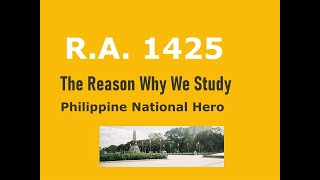 Why Study Rizal R A 1425  Life and Works of Rizal [upl. by Aidahs]