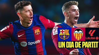 FC BARCELONA 4 vs 2 VALENCIA  HATTRICK SEALS COMEBACK WIN  Un Dia De Partit Episode 15 🔥🔥 [upl. by Lexerd]